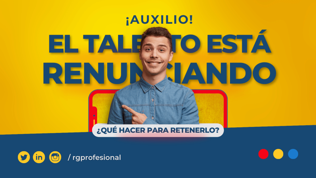 El enigma de la deserción: revelando las razones ocultas detrás de las renuncias de talento en las organizaciones, y qué hacer para&nbsp;remediarlo.