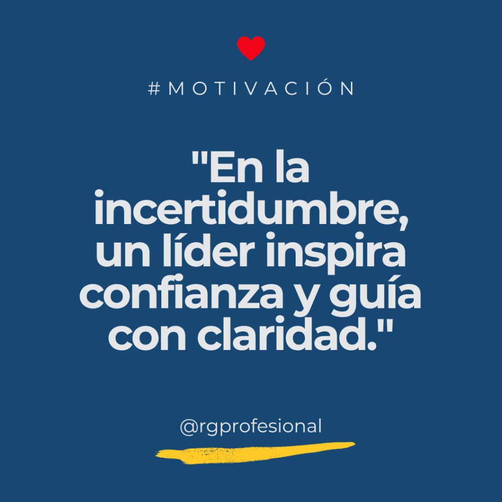 Cómo liderar con éxito en tiempos de incertidumbre y&nbsp;volatilidad